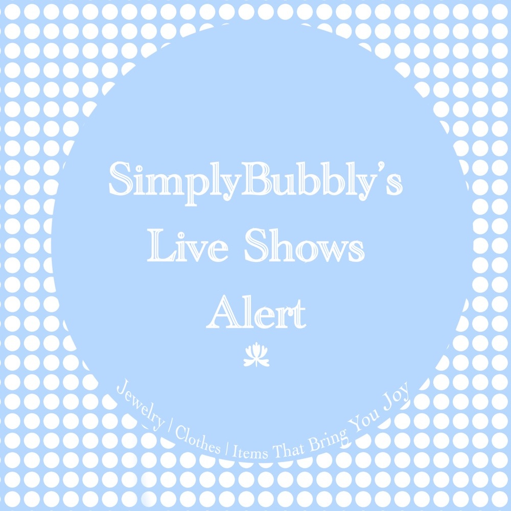 SimplyBubbly's Live Shows Alert Poster